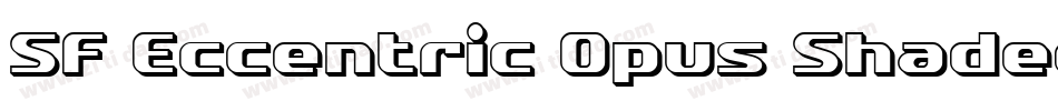 SF Eccentric Opus Shaded字体转换
